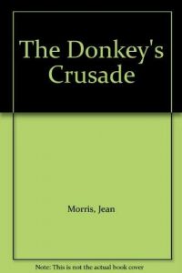 The Donkey's Crusade